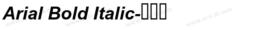 Arial Bold Italic字体转换
